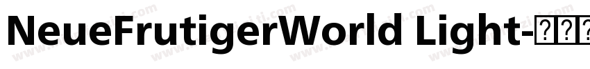 NeueFrutigerWorld Light字体转换